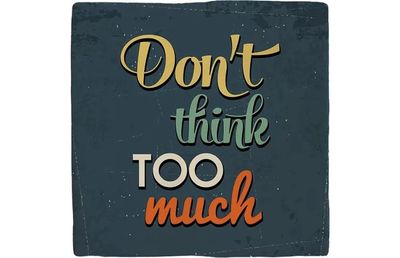 Tegel deco don't think too much