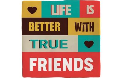 Tegel deco life is better friends