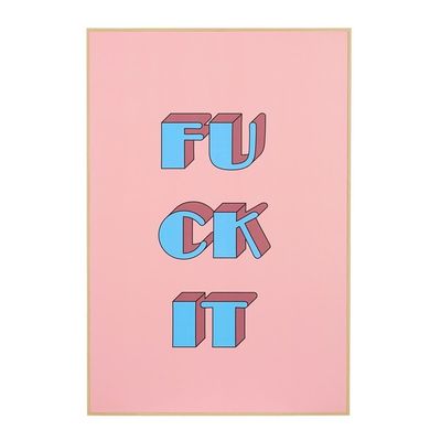 Muurdecoratie roze fuck it - l41xb61xh3cm