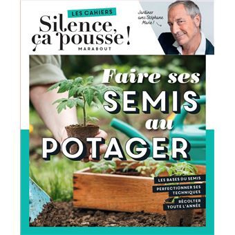 Faire ses semis au potager