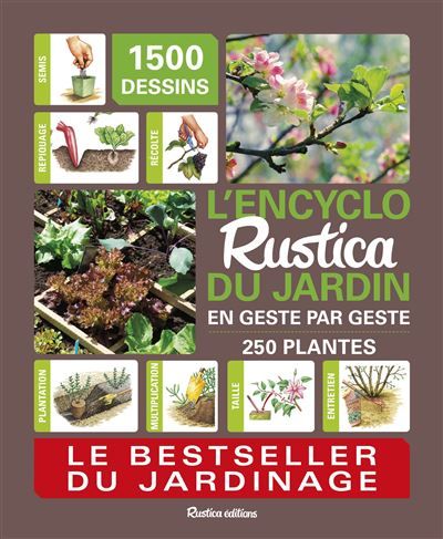 L'encyclo rustica du jardin en geste par geste